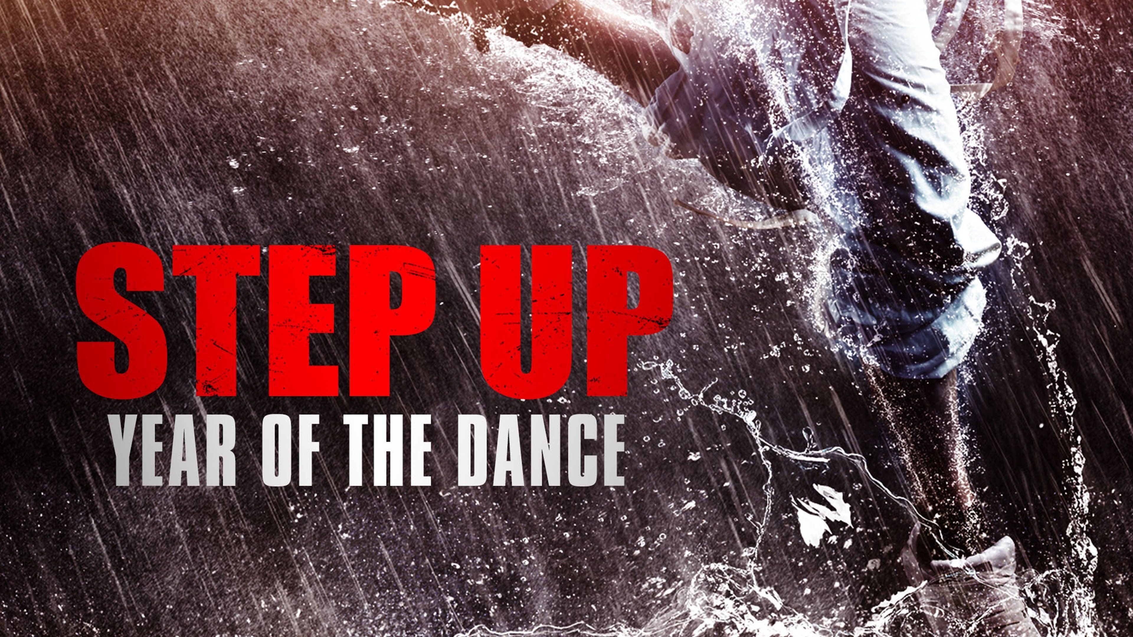 Watch Step Up: Year of the Dance (2019)