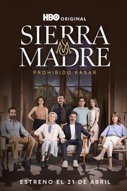 Sierra Madre: No Trespassing Season 1 Episode 7