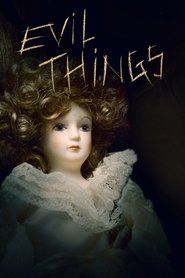 Evil Things (2017)