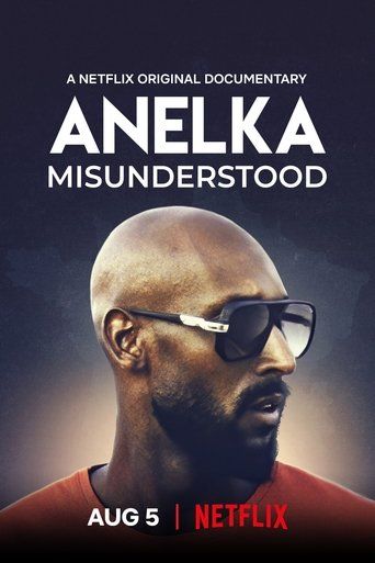 Anelka: Misunderstood (2020)