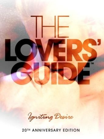 The Lovers Guide 3D: Igniting Desire (2011)