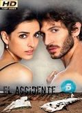 El accidente - 1ª Temporada  [720p]