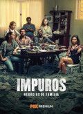 Impuros - 1ª Temporada