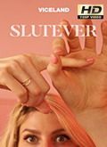 Slutever - 1ª Temporada [720p]