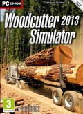 Woodcutter Simulator 2013.