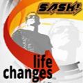 Sash - Life Changes