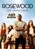 Rosewood - 1ª Temporada [720p]