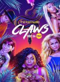 Claws - 4ª Temporada