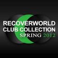 Recoverworld Club Collection Spring 2012