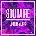 Solitaire Lounge Music Vol.1