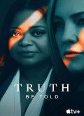 Truth Be Told - 3ª Temporada