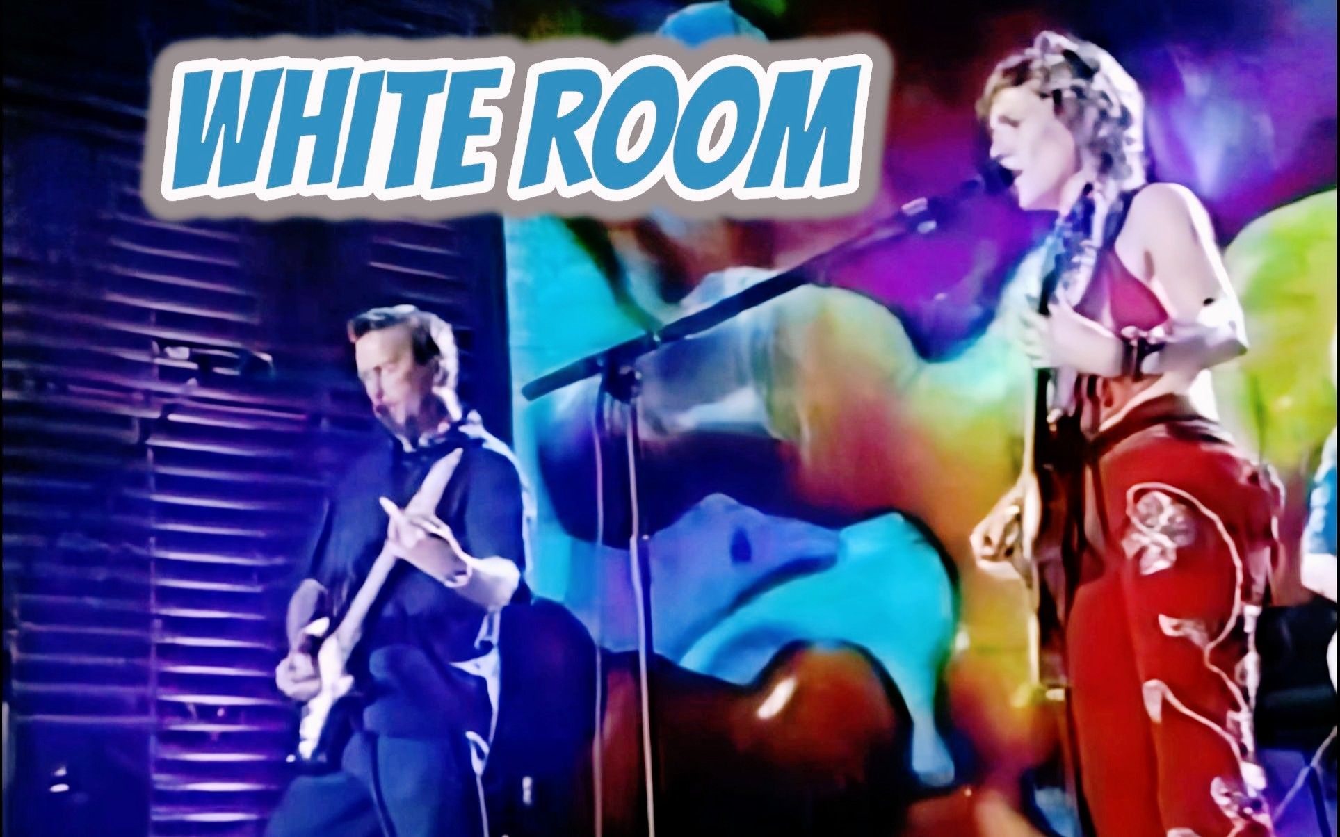 White Room - Eric Clapton，Sheryl Crow 好友相挻合作"Cream”名曲，99年现场！