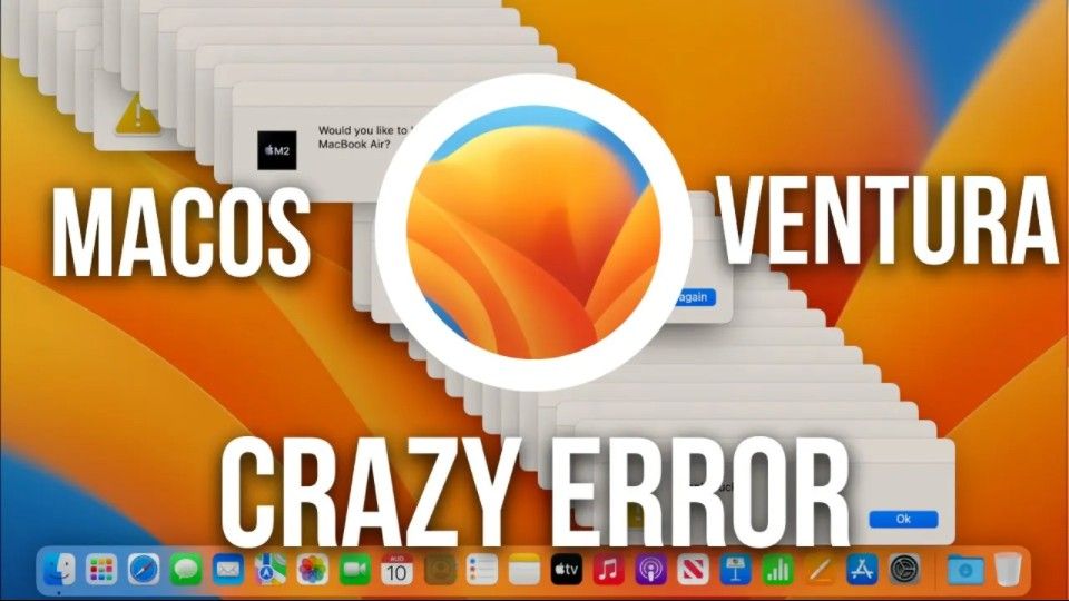 macOS Ventura Crazy Error