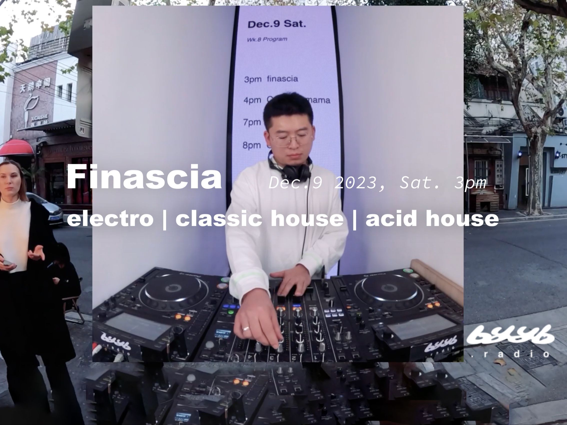 Finascia | 路边电台 | byyb.radio | electro, classic house, acid house | Dec.9, 3pm