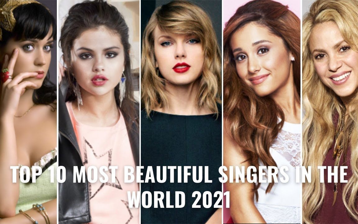 油管知名博主评出2021世上十位最美女歌手 Top 10 Most Beautiful Singers in the World 2021