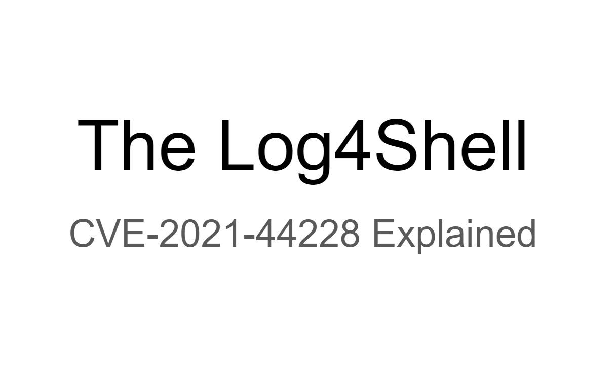 [Log4Shell] 解读高危安全漏洞CVE-2021-44228
