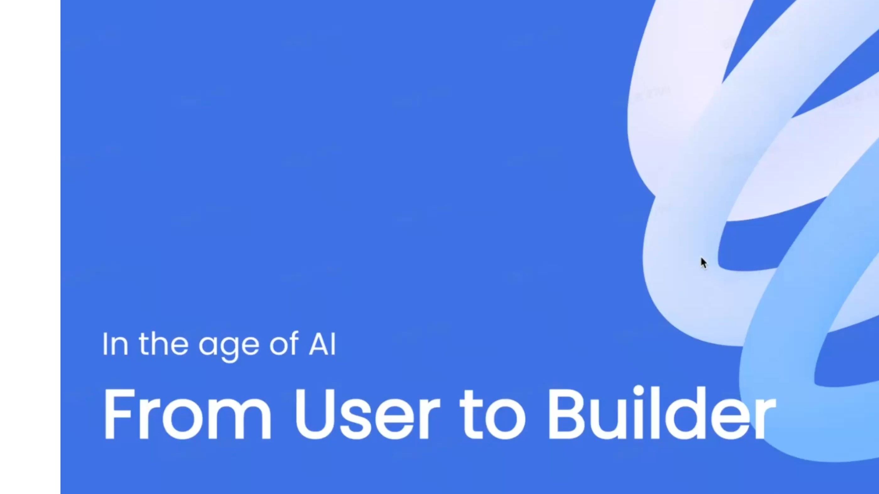 In the age of AI...From User to Builder | 一次原先为字节内部做的分享
