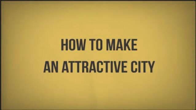 ［英文无字幕］英国The School of Life丨第二期：如何让城市变美How to make an attractive city.