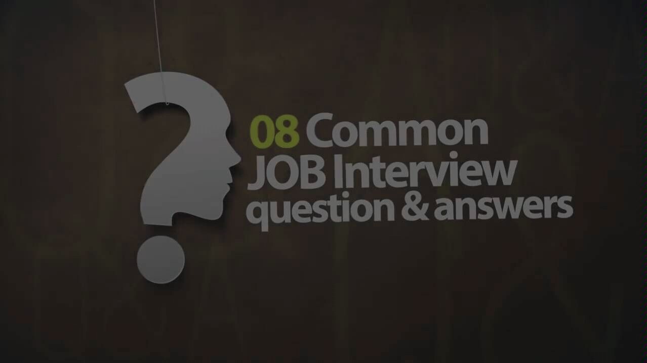 Job Interview: Questions and Answers