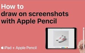 苹果 iPad and iPad Pro — How to draw on screenshots with Apple Pencil — Apple