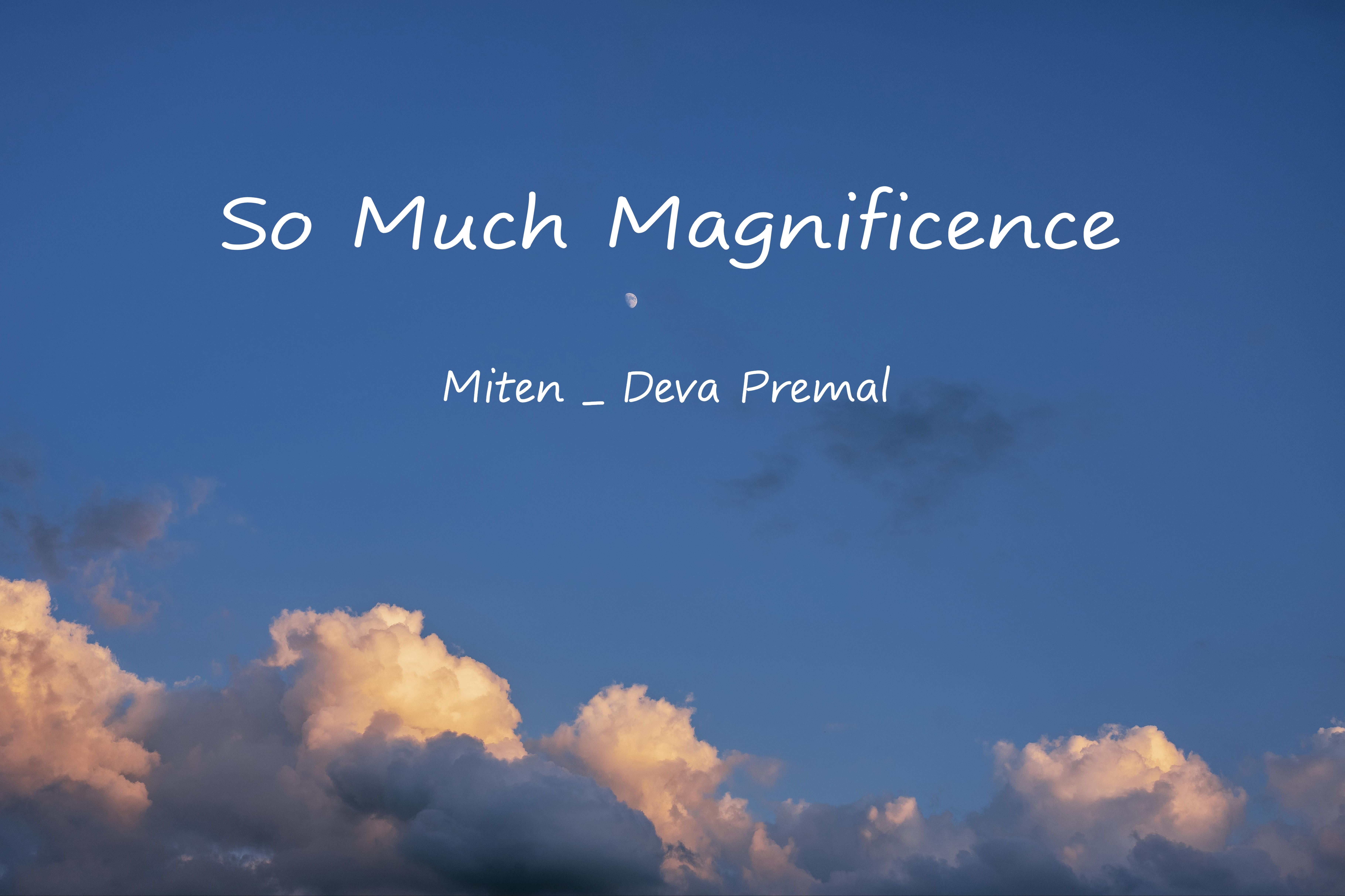 无比宁静的歌声 - Miten/Deva Premal -《So Much Magnificence》