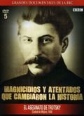 Magnicidios y Atentados que cambiaron el Mundo - Trotsky.