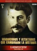 Magnicidios y Atentados que cambiaron el Mundo - Trotsky.