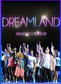 Dreamland - 1ª Temporada