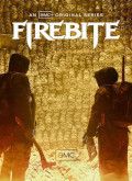 Firebite - 1ª Temporada