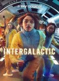 Intergalactic - 1ª Temporada [720p]